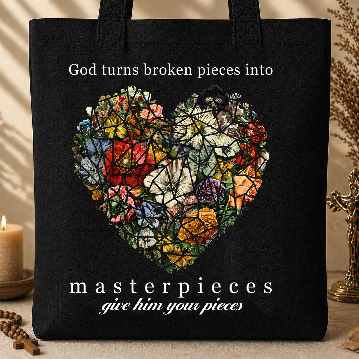 God Turns Broken Pieces Into Masterpieces 18