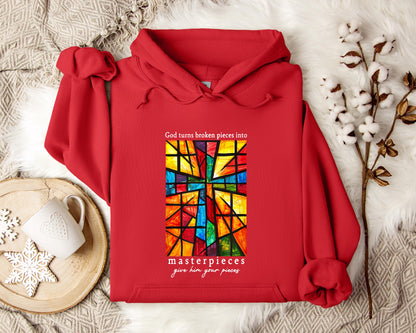 God Turns Broken Pieces Into Masterpieces Hoodie