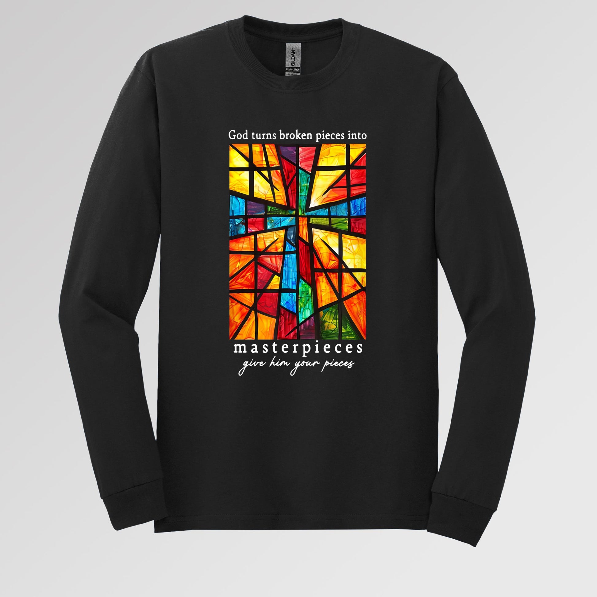 God Turns Broken Pieces Into Masterpieces Long Sleeve T-Shirt