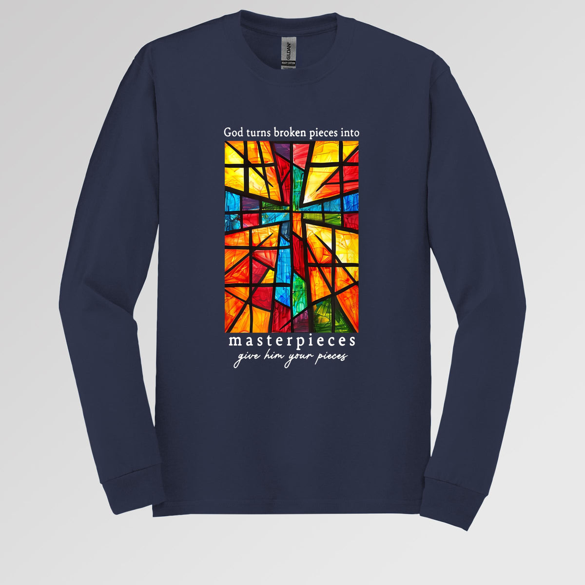 God Turns Broken Pieces Into Masterpieces Long Sleeve T-Shirt