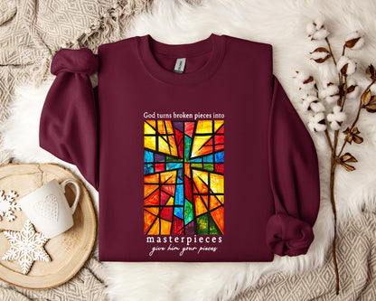 God Turns Broken Pieces Into Masterpieces Sweatshirt