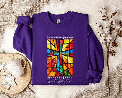 God Turns Broken Pieces Into Masterpieces Sweatshirt