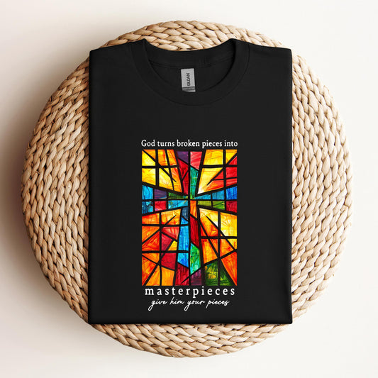 God Turns Broken Pieces Into Masterpieces