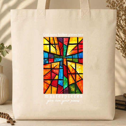 God Turns Broken Pieces Into Masterpieces Tote Bag