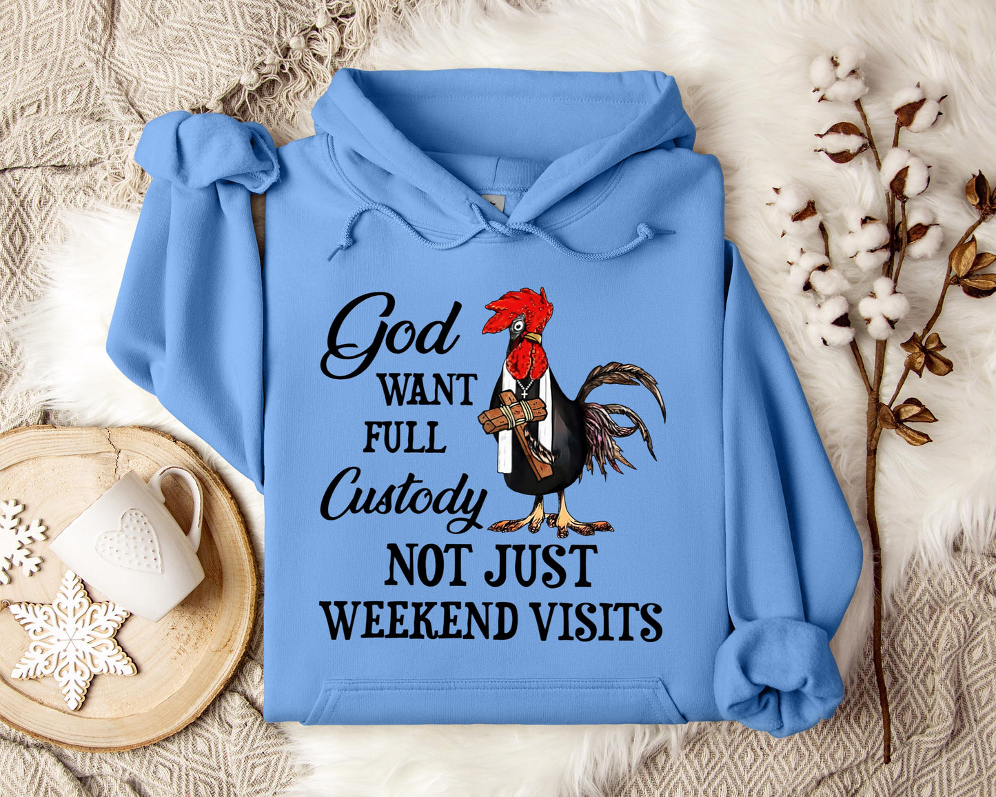 God Want Full Custody Not Just Weekend Visits