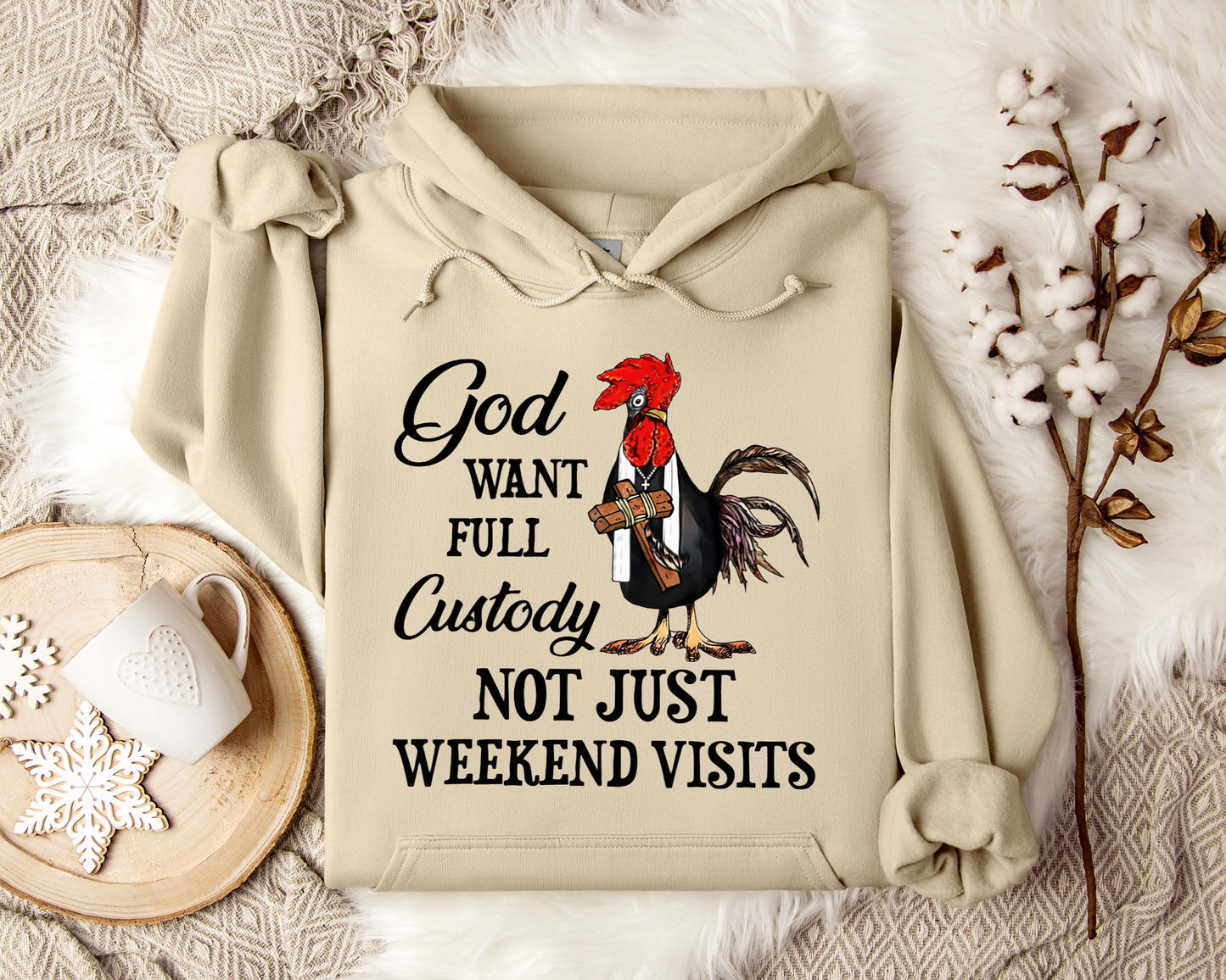 God Want Full Custody Not Just Weekend Visits