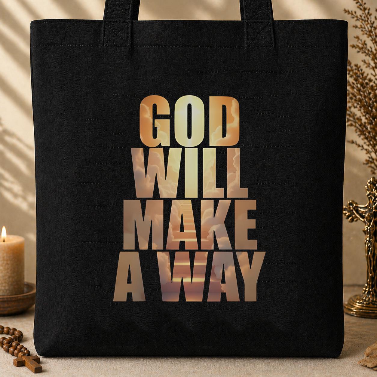 God Will Make A Way Tote Bag