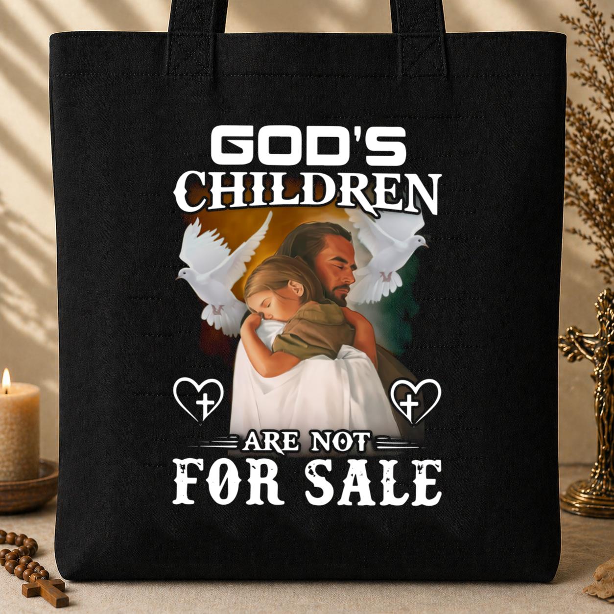 God_s Children Are Not For Sale Tote Bag