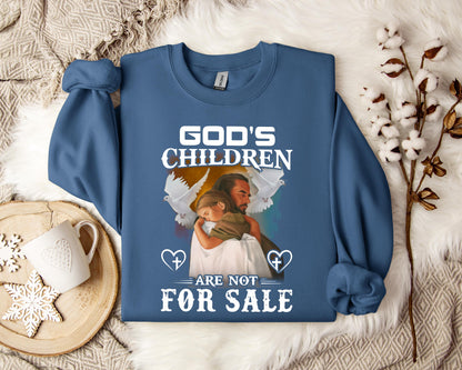 God's Children Are Not For Sale Sweatshirt