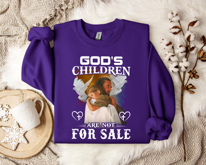 God's Children Are Not For Sale Sweatshirt