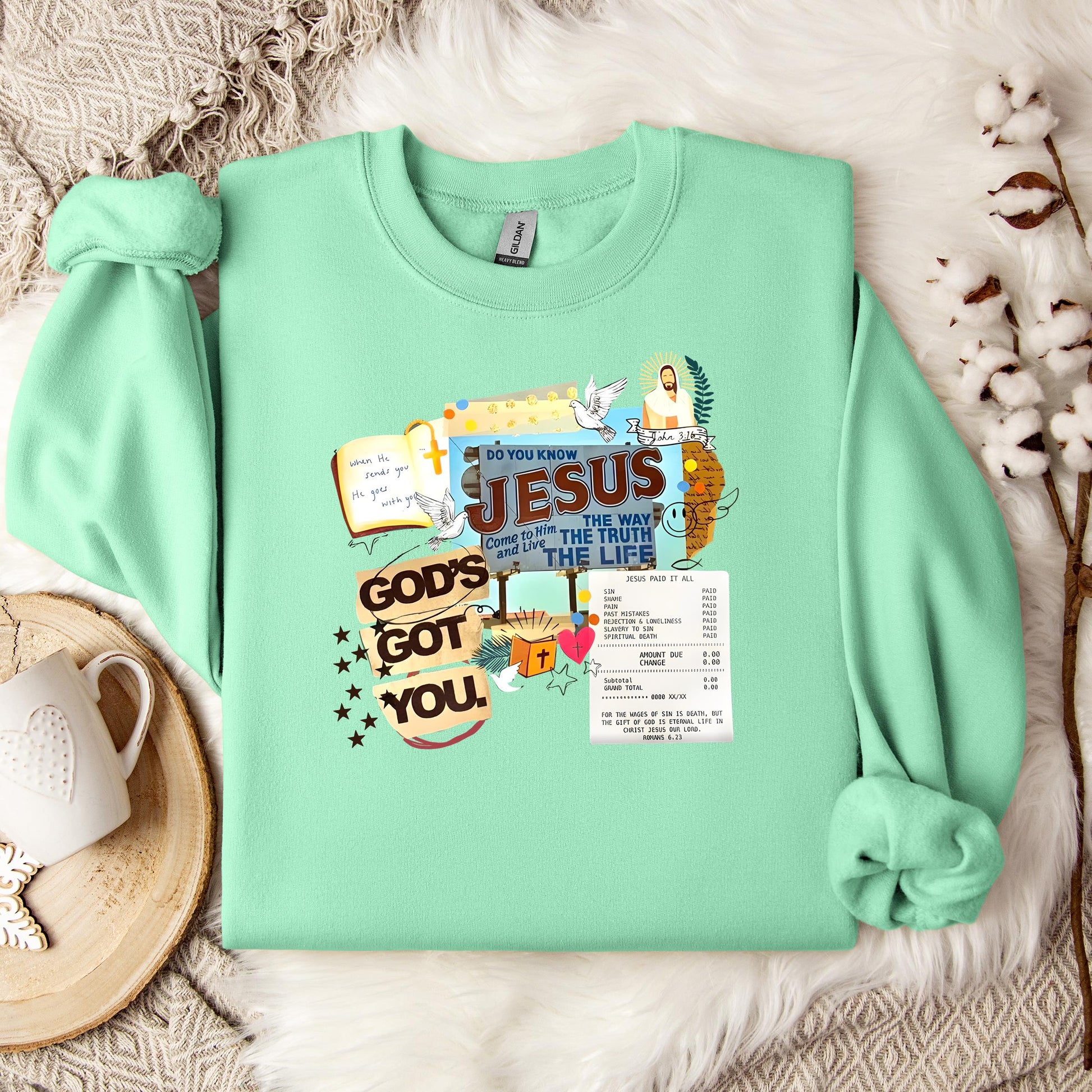 God's Got You Sweatshirt