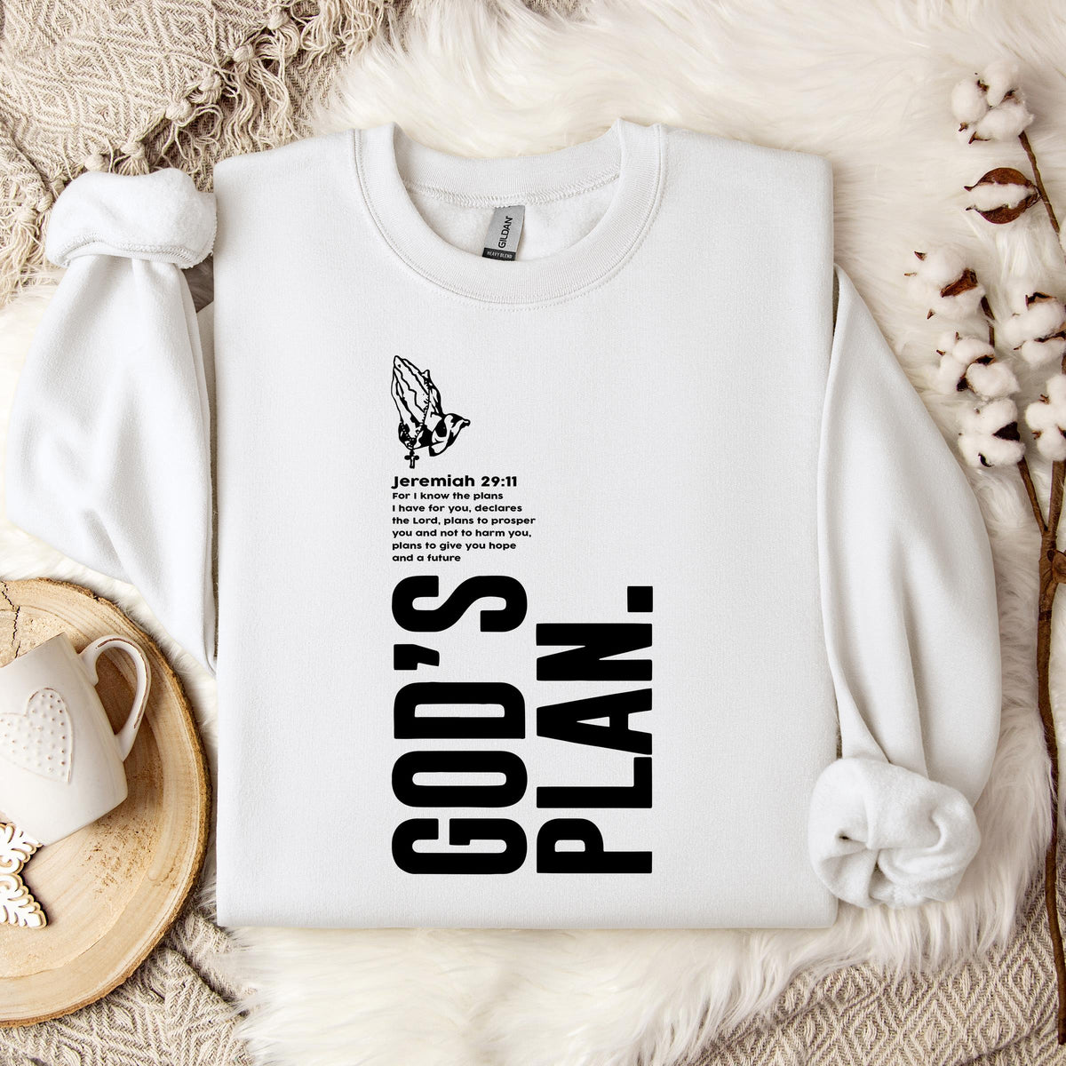 God's Plan Jeremiah 29.11 Sweatshirt