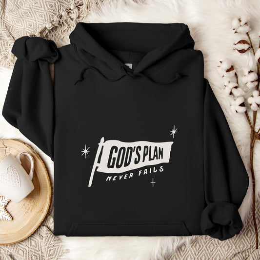 God's Plan Never Fails Hoodie