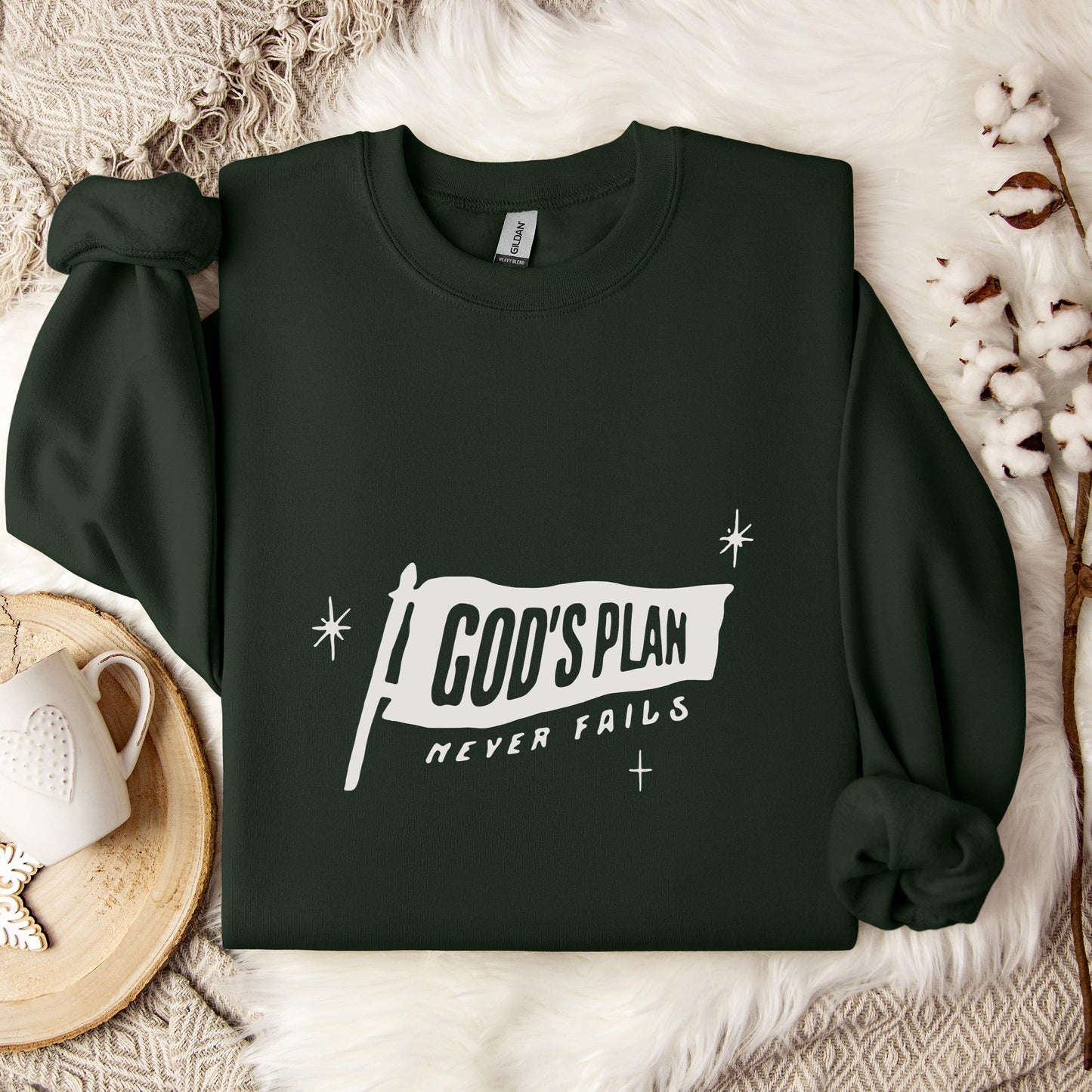 God's Plan Never Fails Sweatshirt