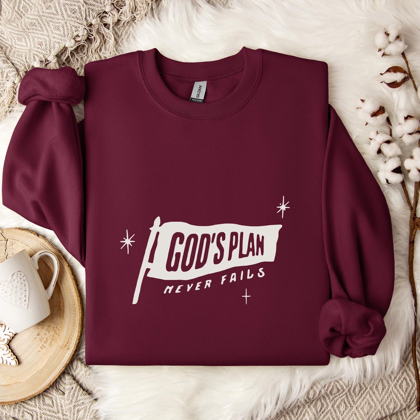 God's Plan Never Fails Sweatshirt