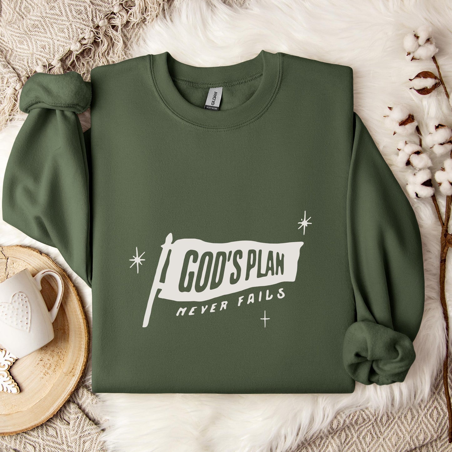 God's Plan Never Fails Sweatshirt