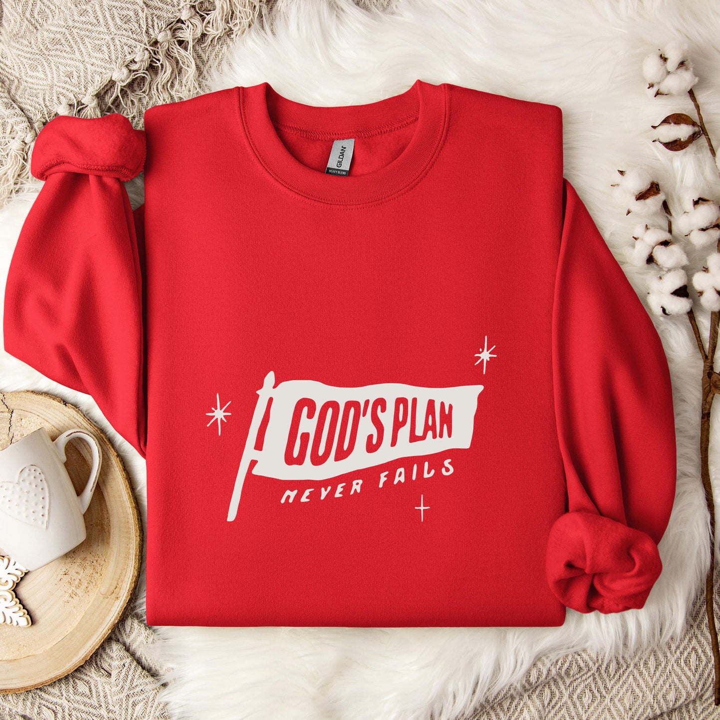 God's Plan Never Fails Sweatshirt
