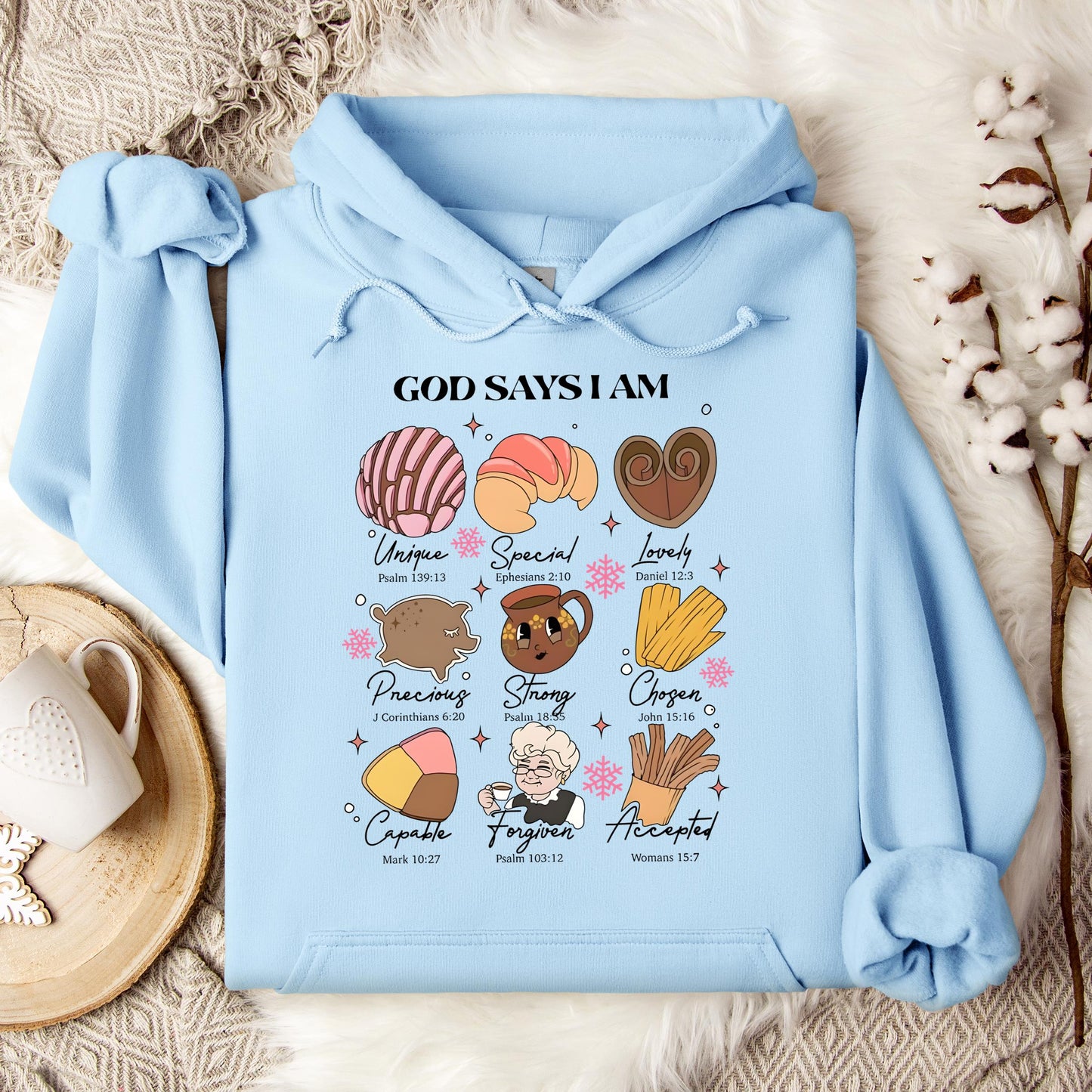 Gods Says I Am 02 Hoodie