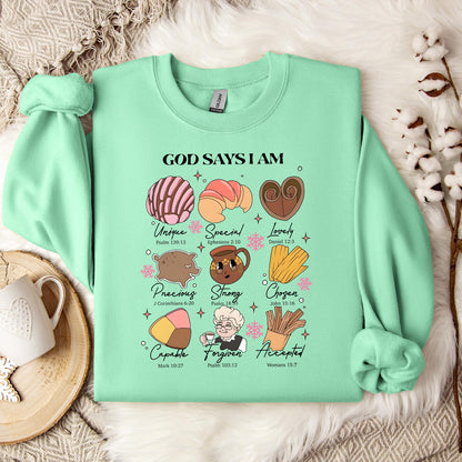 Gods Says I Am 02 Sweatshirt