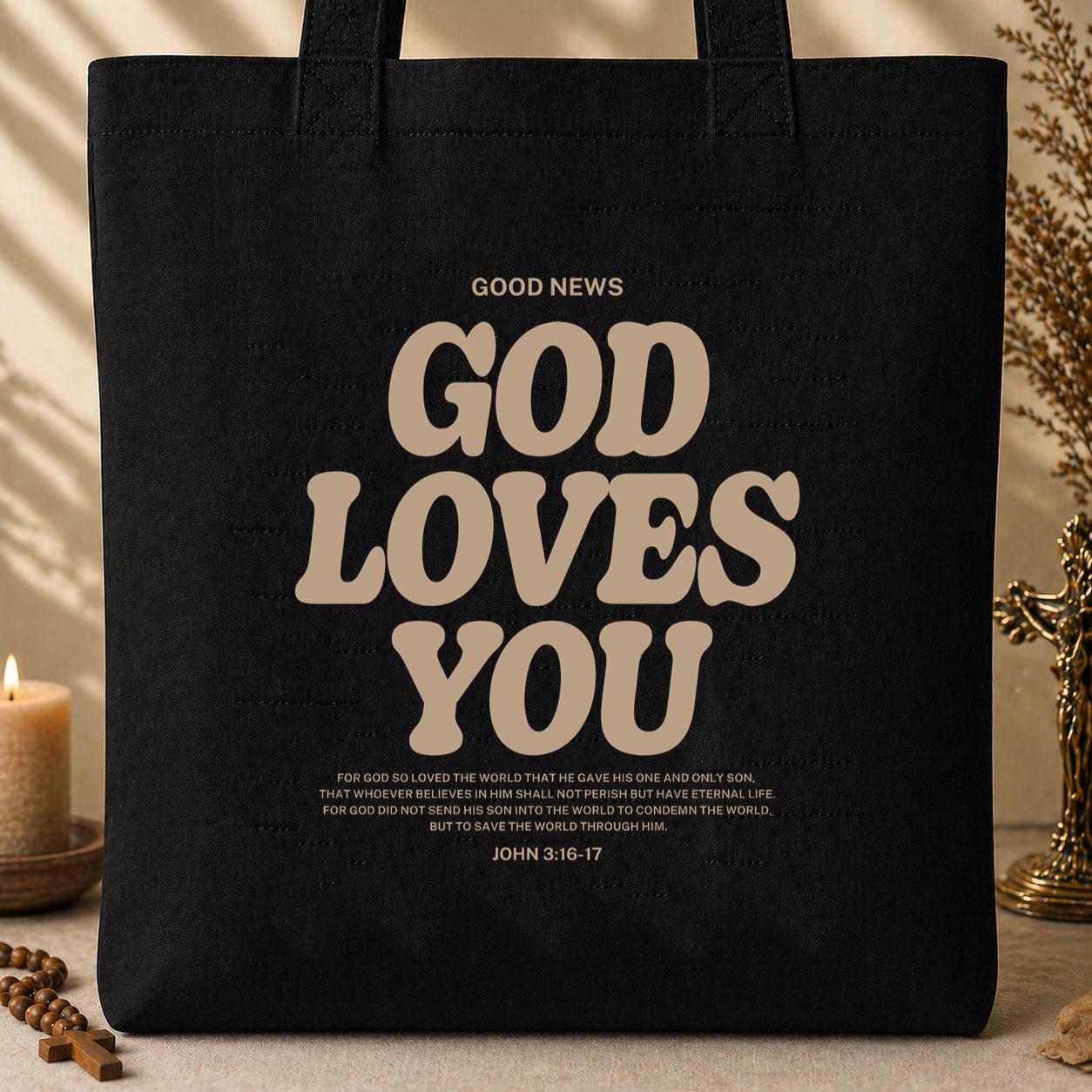 Good News God Loves You John 3.16-17 Tote Bag