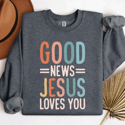 Good News Jesus Loves You