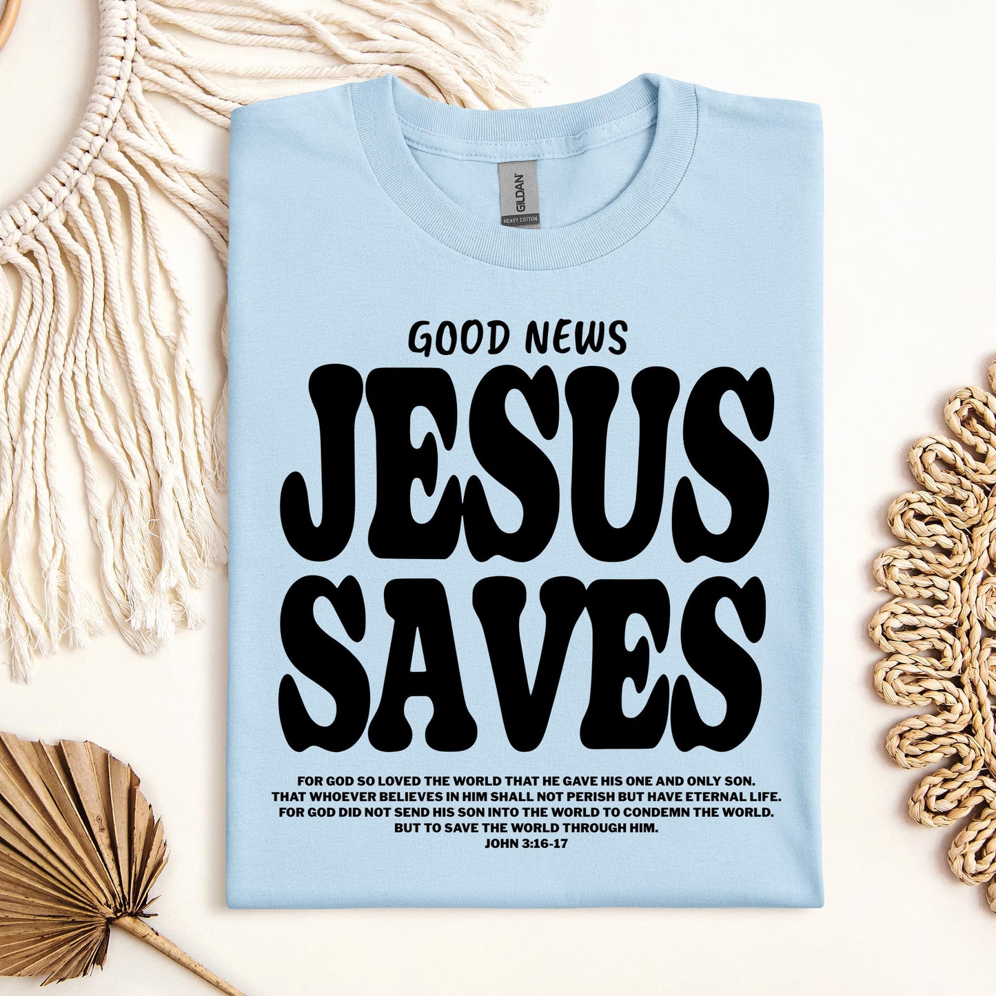 Good News Jesus Saves John 3.16-17 01