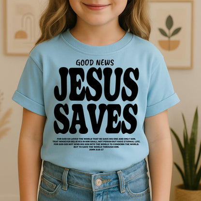 Good News Jesus Saves John 3.16-17 01