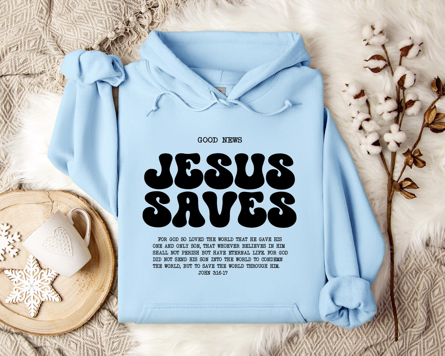 Good News Jesus Saves John 3.16-17