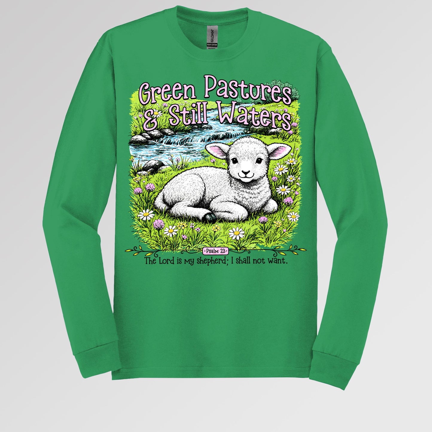 Green Pastures & Still Waters Psalm 23 The Lord Is My Shepherd I Shall Not Want 01