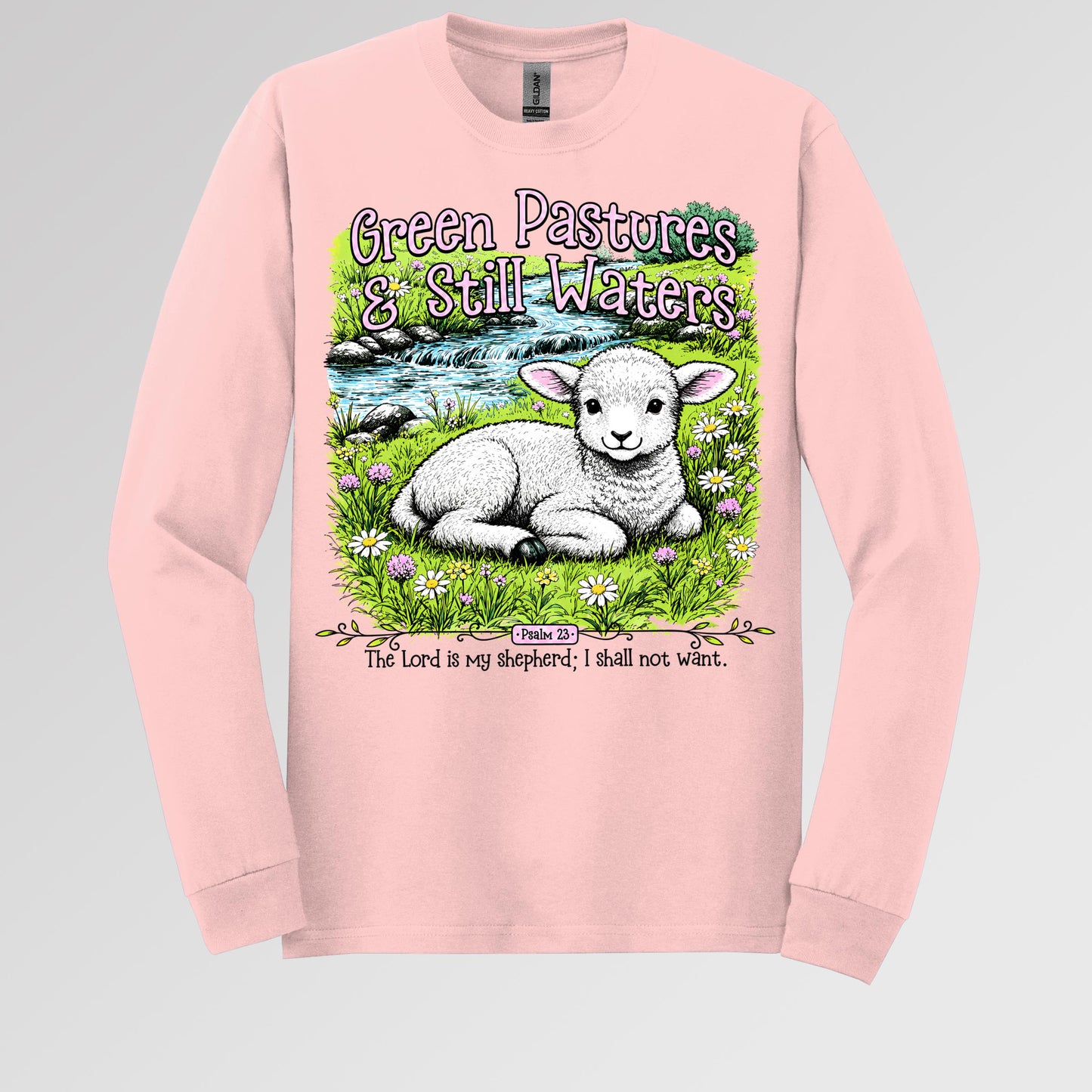 Green Pastures & Still Waters Psalm 23 The Lord Is My Shepherd I Shall Not Want 01