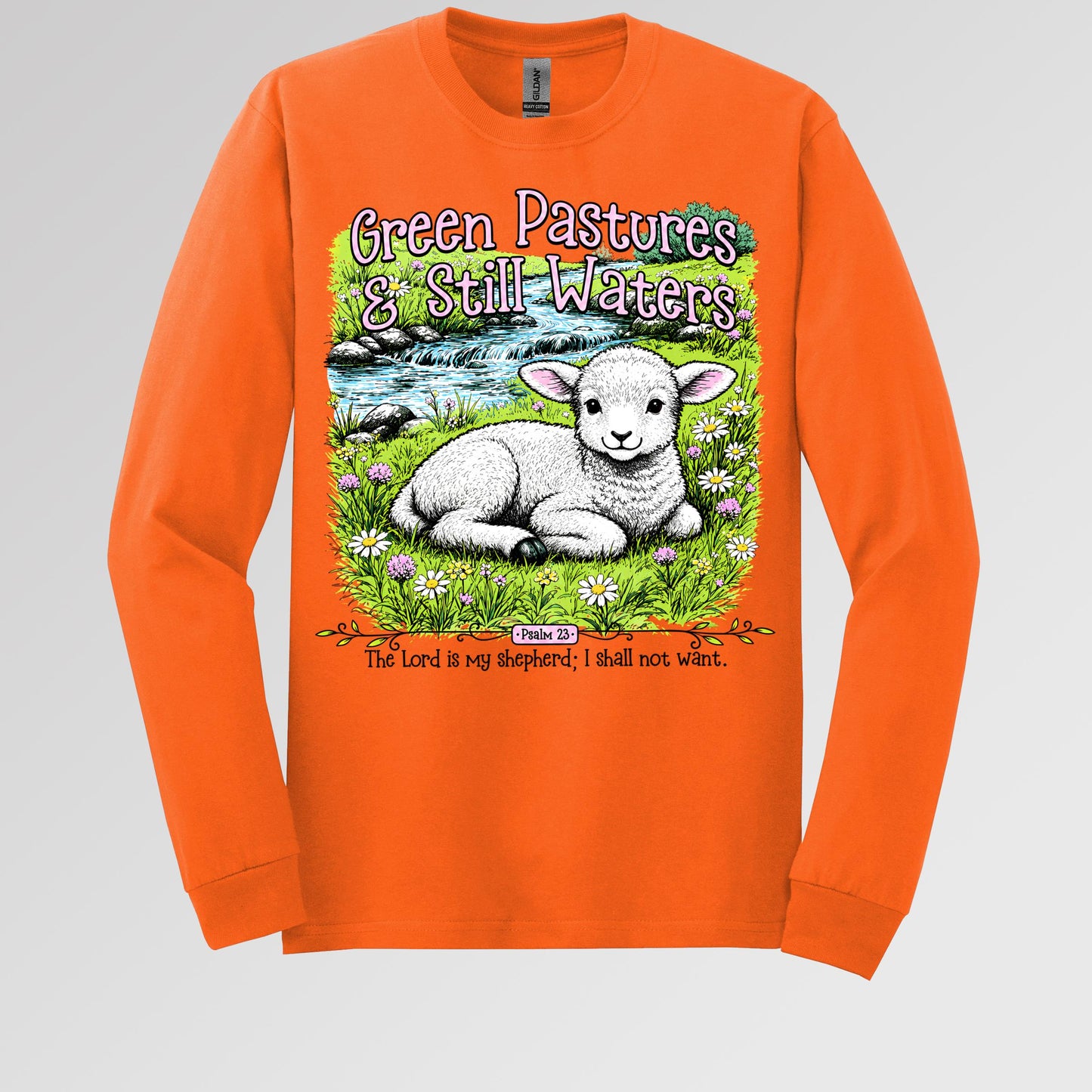 Green Pastures & Still Waters Psalm 23 The Lord Is My Shepherd I Shall Not Want 01