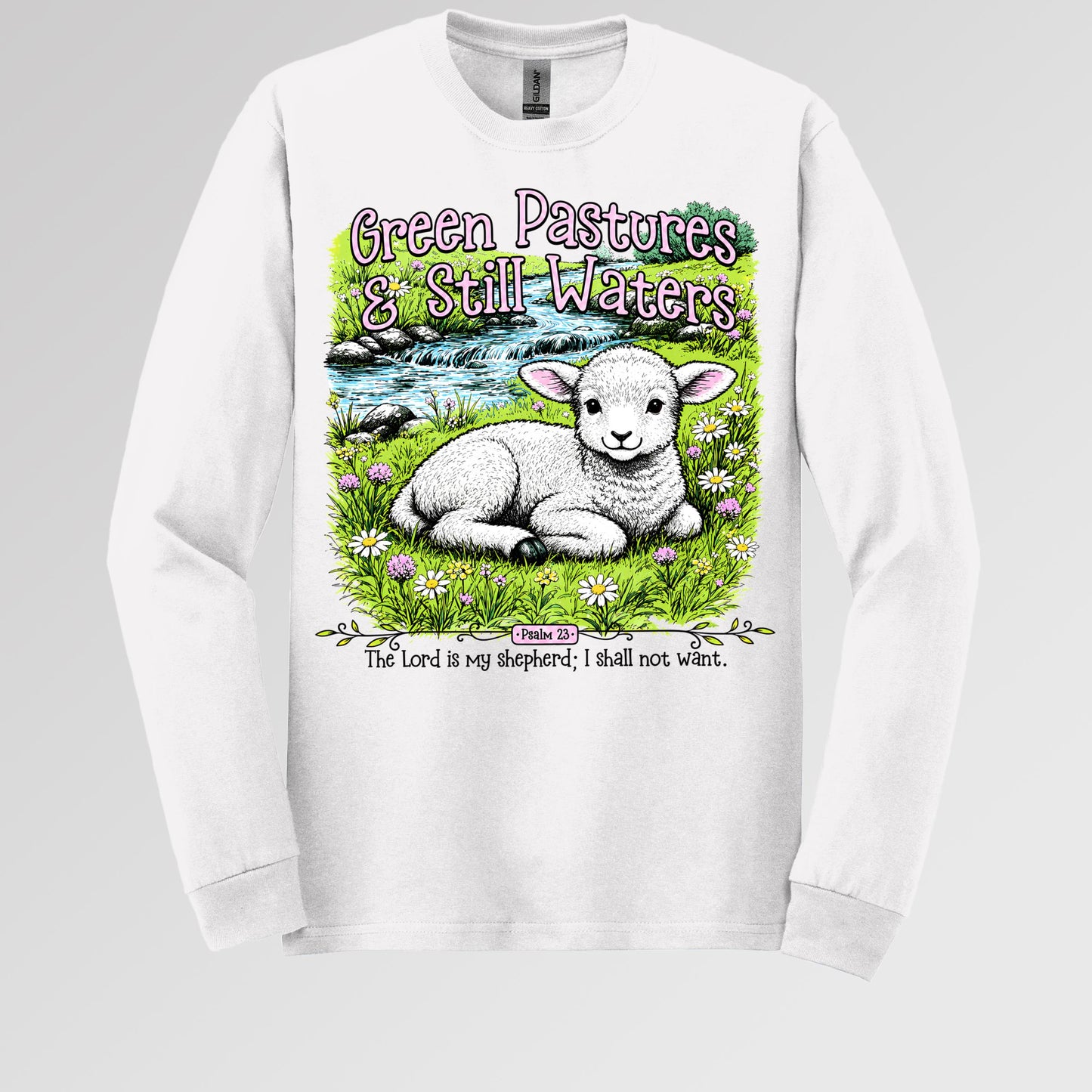 Green Pastures & Still Waters Psalm 23 The Lord Is My Shepherd I Shall Not Want 01