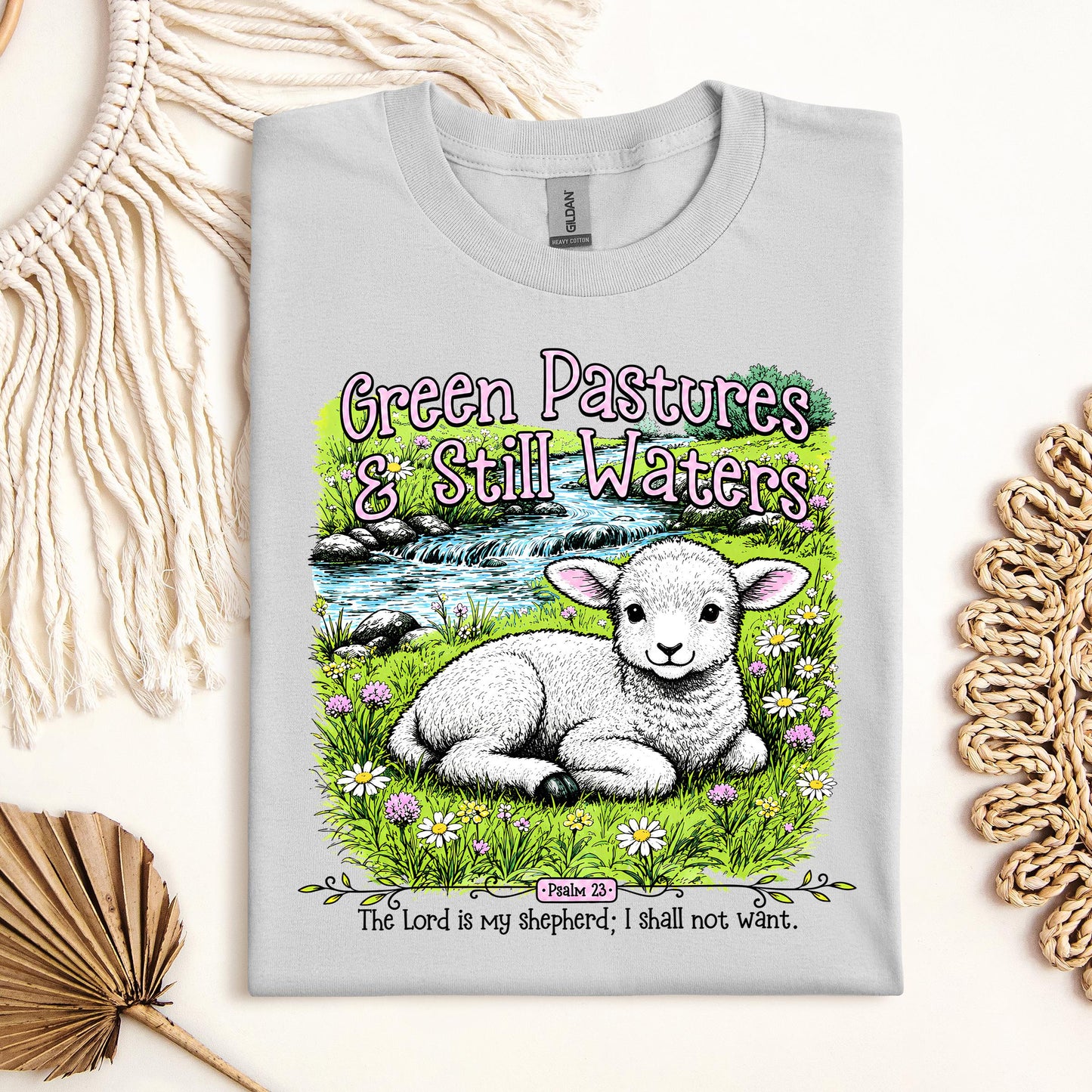 Green Pastures & Still Waters Psalm 23 The Lord Is My Shepherd I Shall Not Want 01