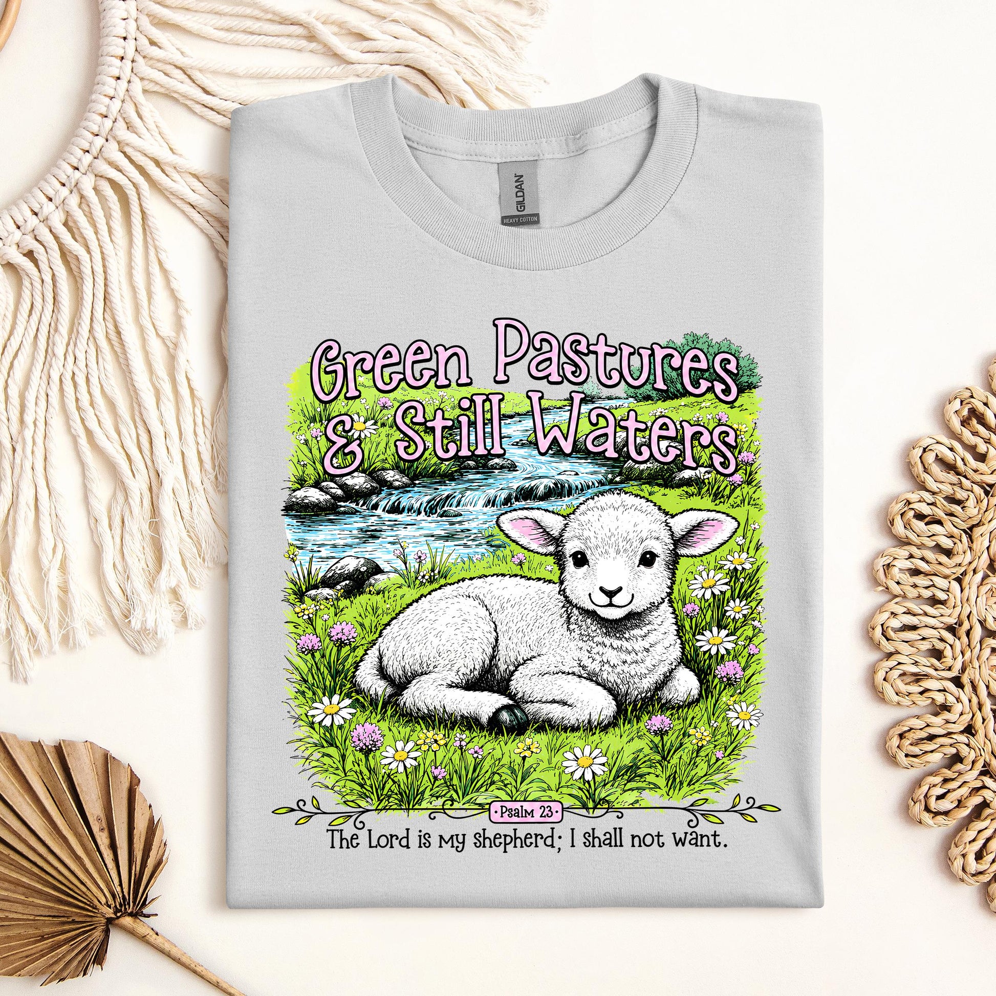 Green Pastures & Still Waters Psalm 23 The Lord Is My Shepherd I Shall Not Want 01