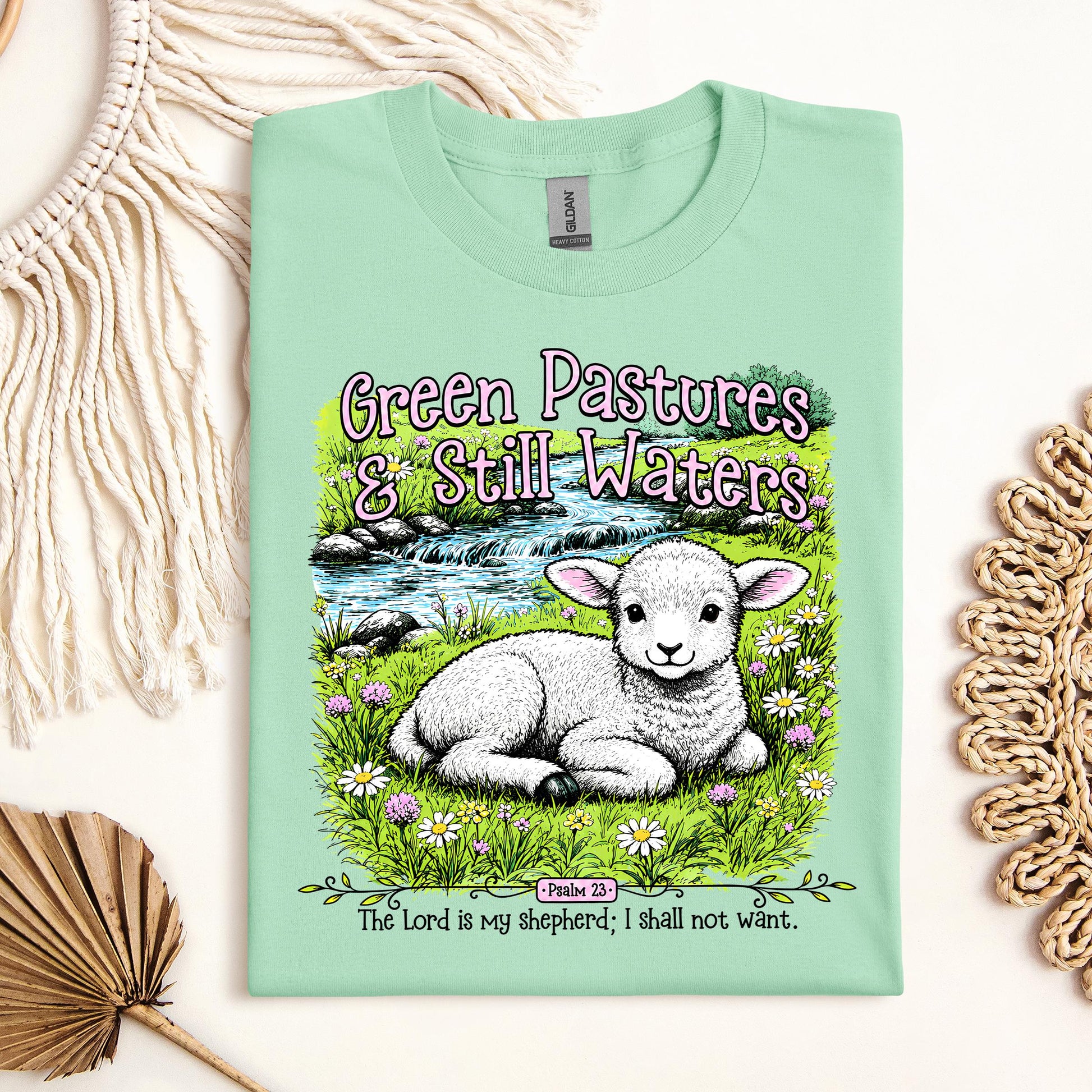 Green Pastures & Still Waters Psalm 23 The Lord Is My Shepherd I Shall Not Want 01