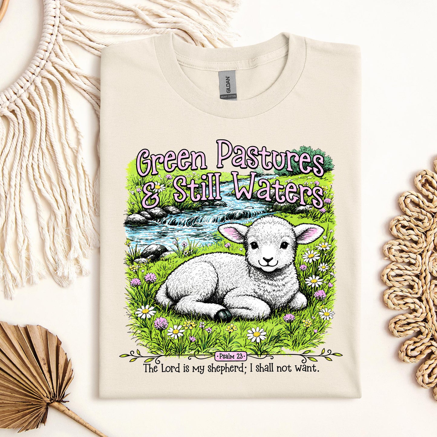 Green Pastures & Still Waters Psalm 23 The Lord Is My Shepherd I Shall Not Want 01