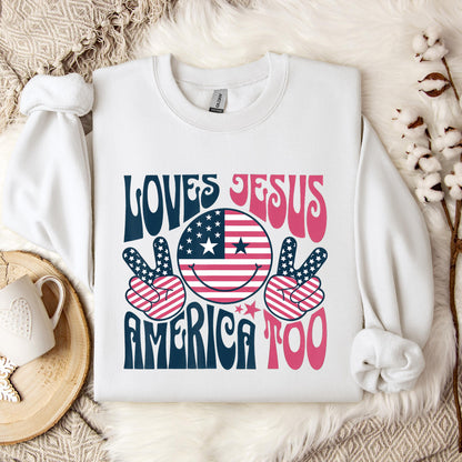 Groovy Loves Jesus And America Too God Christian 4th of July Sweatshirt