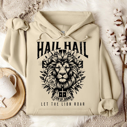 Hail Hail Lion of Judah Let The Lion Roar Hoodie