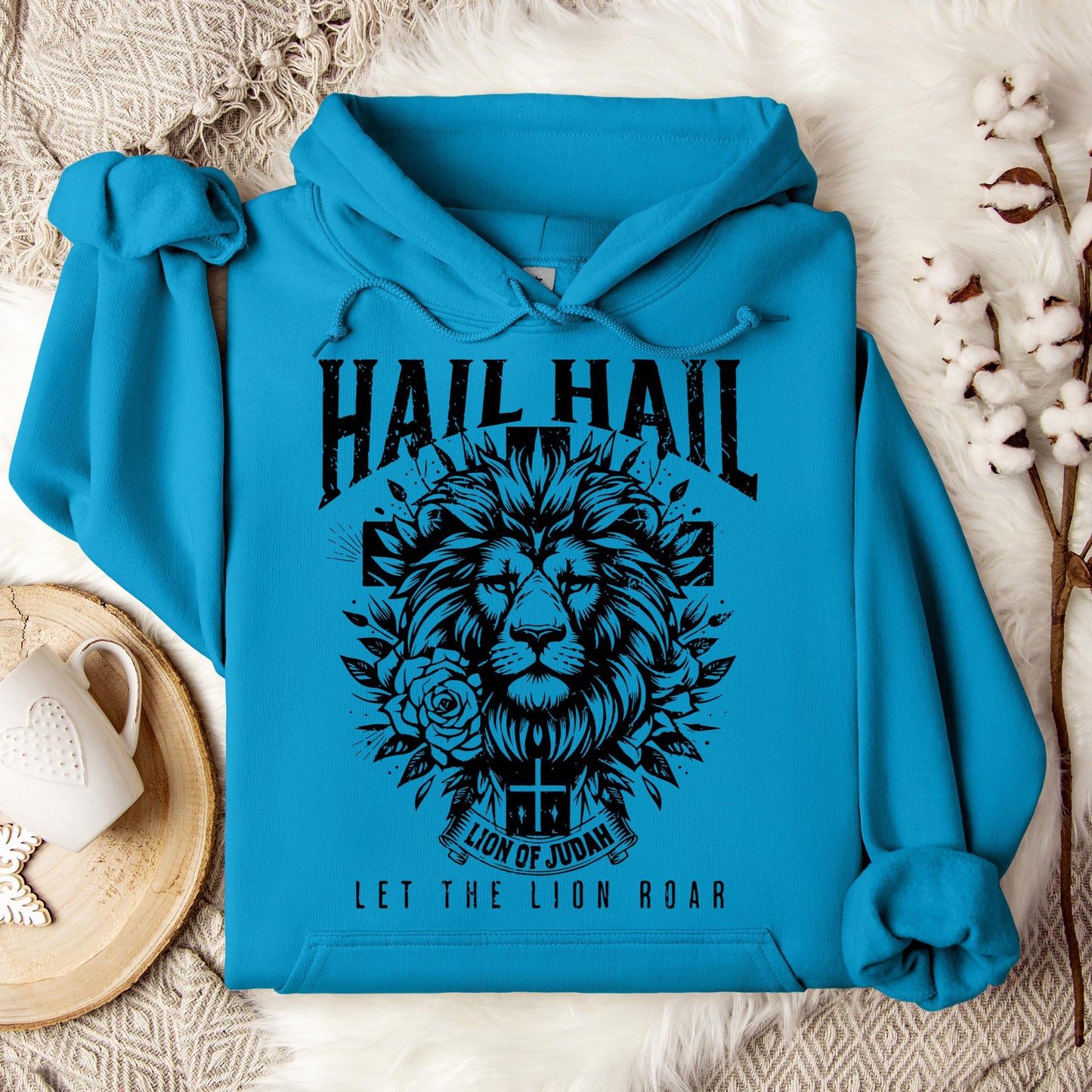 Hail Hail Lion of Judah Let The Lion Roar Hoodie