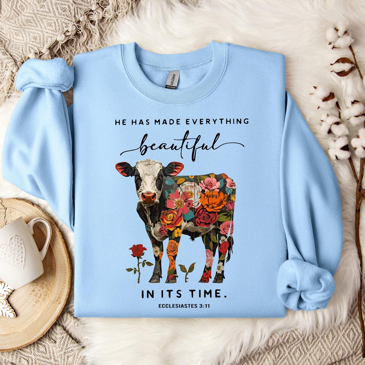 He Has Made Everything Beautiful In Its Time Ecclesiastes 3.11 01 Sweatshirt
