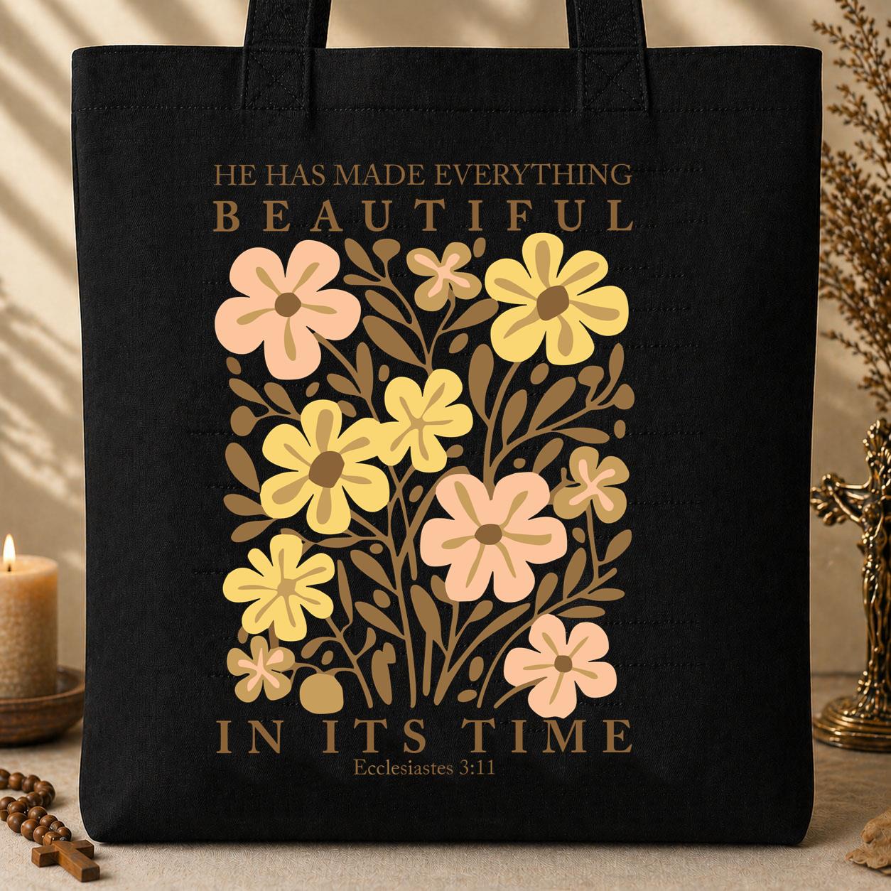 He Has Made Everything Beautiful In Its Time Ecclesiastes 3.11 02