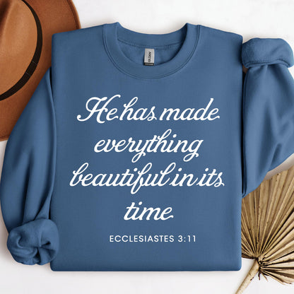 He Has Made Everything Beautiful In Its Time Ecclesiastes 3.11 04