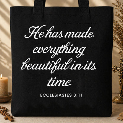 He Has Made Everything Beautiful In Its Time Ecclesiastes 3.11 04