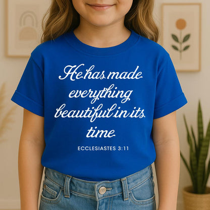 He Has Made Everything Beautiful In Its Time Ecclesiastes 3.11 04