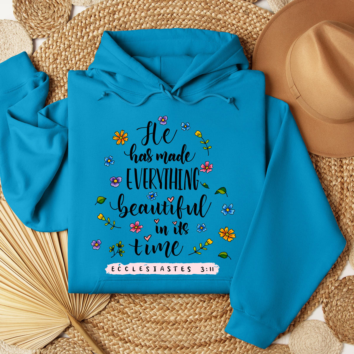 He Has Made Everything Beautiful In Its Time Ecclesiastes 3.11 06