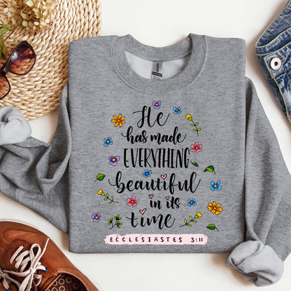 He Has Made Everything Beautiful In Its Time Ecclesiastes 3.11 06