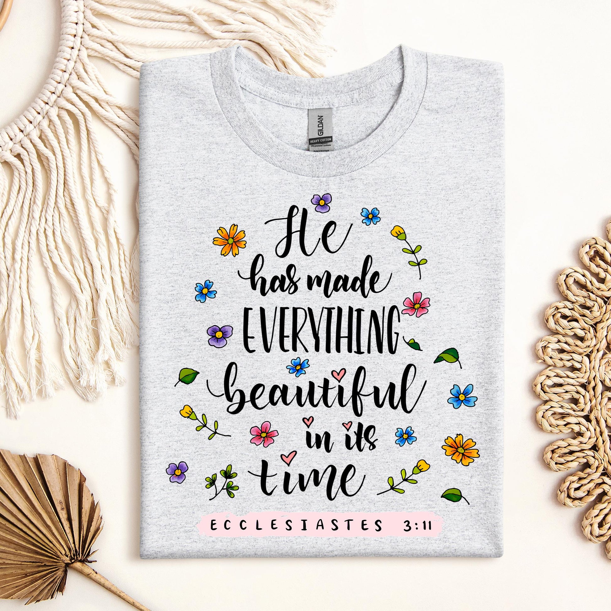 He Has Made Everything Beautiful In Its Time Ecclesiastes 3.11 06