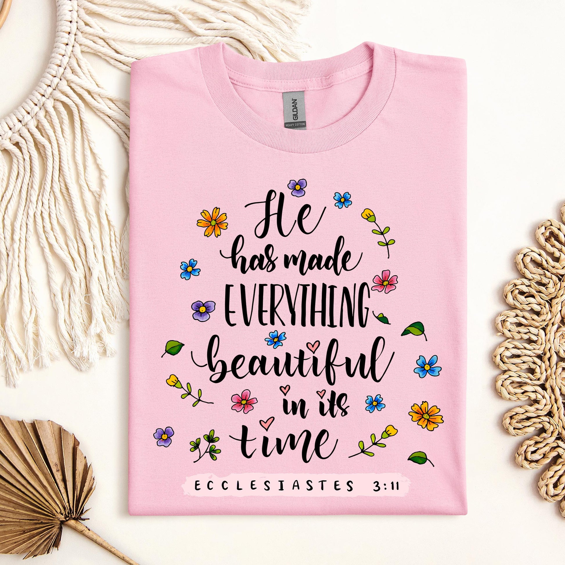 He Has Made Everything Beautiful In Its Time Ecclesiastes 3.11 06