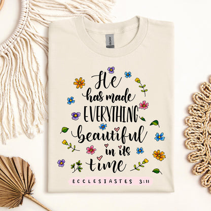 He Has Made Everything Beautiful In Its Time Ecclesiastes 3.11 06