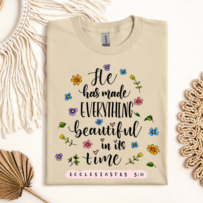 He Has Made Everything Beautiful In Its Time Ecclesiastes 3.11 06